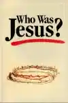 Who Was Jesus (1988)